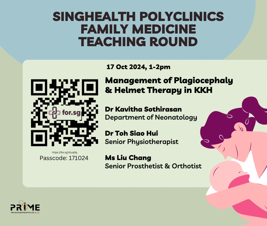 1. SHP Family Medicine Teaching Round (Plagiocephaly & Helmet Therapy) - 17 Oct 2024.png